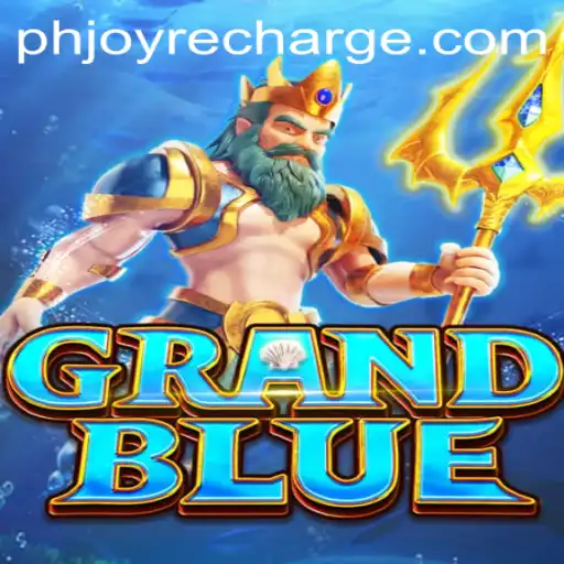 Exploring the Exciting World of GRANDBLUE and PHJOY Recharge